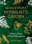 Dunbar, Jo - Secrets From A Herbalist's Garden