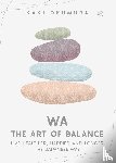Okumura, Kaki - Wa – The Art of Balance