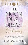 Saul, Florance - The Moon Dust Dream Dictionary