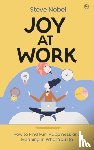 Nobel, Steve Ahnael - Joy at Work