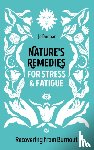 Dunbar, Jo - Nature's Remedies for Stress and Fatigue