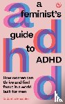 Maschke, Janina - A Feminist's Guide to ADHD