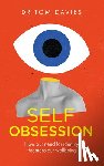 Davies, Dr Tom - Self-Obsession