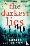 Barbara Copperthwaite - The Darkest Lies