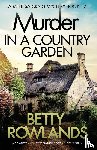 Rowlands, Betty - Murder in a Country Garden