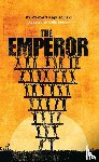 Kapuscinski, Ryszard - The Emperor