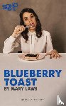 Laws, Mary - Blueberry Toast