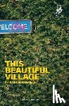 Tierney-Keogh, Lisa - This Beautiful Village