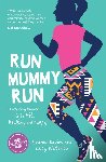 Davies, Leanne, Waterlow, Lucy - Run Mummy Run