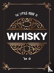 Hay, Tom - The Little Book of Whisky