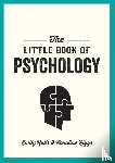Riggs, Caroline, Ralls, Emily - The Little Book of Psychology