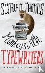 Thomas, Scarlett - Monkeys with Typewriters