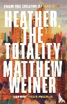Weiner, Matthew - Heather, The Totality