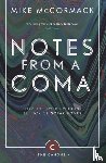 McCormack, Mike - Notes from a Coma