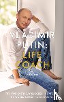 Sears, Rob - Vladimir Putin: Life Coach
