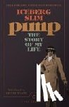 Slim, Iceberg - Pimp: The Story Of My Life