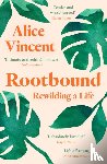 Vincent, Alice - Rootbound