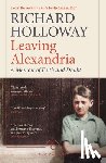 Holloway, Richard - Leaving Alexandria