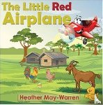 May-Warren, Heather - The Little Red Airplane