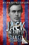 Patterson, Richard A. - Jack the Ripper, the Works of Francis Thompson