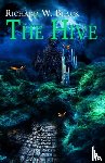 Black, Richard W - The Hive