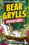 Grylls, Bear - A Bear Grylls Adventure 3: The Jungle Challenge