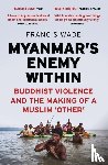 Wade, Francis - Myanmar's Enemy Within