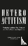 Nash, Catherine Jean (Brock University, Browne, Kath (University College - Heteroactivism