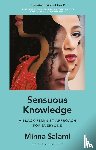Salami, Minna (MsAfropolitan) - Sensuous Knowledge