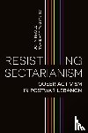 Nagle, John (Queen's University Belfast), Fakhoury, Tamirace (University in Aalborg in Copenhagen) - Resisting Sectarianism