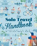 Lonely Planet - Lonely Planet The Solo Travel Handbook