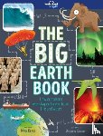 Lonely Planet Kids, Brake, Mark - Lonely Planet Kids The Big Earth Book