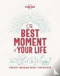  - Lonely Planet the Best Moment of Your Life