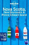Lonely Planet, Oliver Berry, Adam Karlin, Korina Miller - Lonely Planet Nova Scotia, New Brunswick & Prince Edward Island