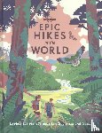  - Lonely Planet Epic series Hikes of the World - Explore the planet's most thrilling hikes