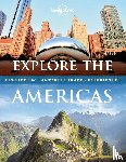  - Lonely Planet Explore the Americas - Discover 60 fantastic travel experiences