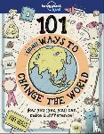 Lonely Planet Kids, Andrus, Aubre - Lonely Planet Kids 101 Small Ways to Change the World