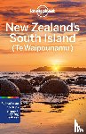 Lonely Planet, Brett Atkinson, Peter Dragicevich, Tasmin Waby - Lonely Planet New Zealand's South Island - Perfect for exploring top sights and taking roads less travelled