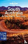 Lonely Planet, Ham, Anthony, Rawlings-Way, Charles - Lonely Planet South Australia & Northern Territory - Perfect for exploring top sights and taking roads less travelled