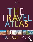  - Lonely Planet The Travel Atlas