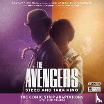 Fairs, Nigel, Khan, Robert, Salinsky, Tom, Dorney, John - The Avengers: The Comic Strip Adaptations Volume 7 - Steed and Tara King