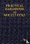 Holmes, Sherlock - Practical Handbook of Bee Culture