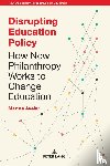 Avelar, Marina - Disrupting Education Policy