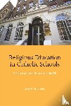 - Religious Education in Catholic Schools