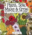 Coombs, Esther - Plant, Sow, Make and Grow