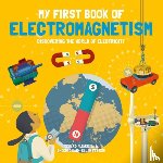Ferron, Sheddad Kaid-Salah - My First Book of Electromagnetism