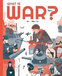 Altarriba, Eduard - What is War?