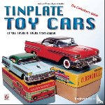 Ralston, Andrew - Tinplate Toy Cars of the 1950s & 1960s from Japan