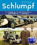 op de Weegh, Ard, op de Weegh, Arnoud - Schlumpf - The intrigue behind the most beautiful car collection in the world