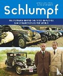 Op De Weegh, Ard - Schlumpf – the Intrigue Behind the Most Beautiful Car Collection in the World